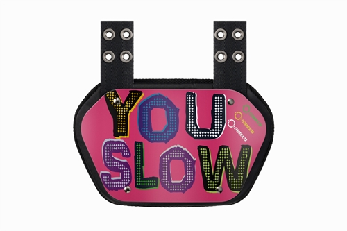 O Shield "You Slow" backplate
